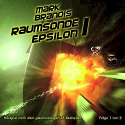 09 - Raumsonde Epsilon Teil 1