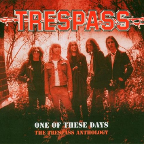 One of These Days: The Trespass Anthology