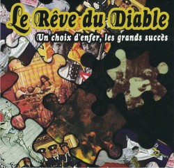 Un choix d'enfer, les grands succès