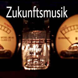 Zukunftsmusik
