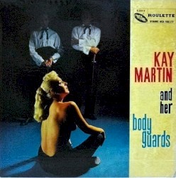 Kay Martin and Her Body Guards