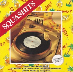 Squashits (16 Originale Tophits)