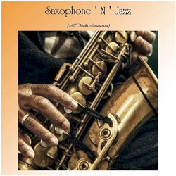 Saxophone ' N ' Jazz