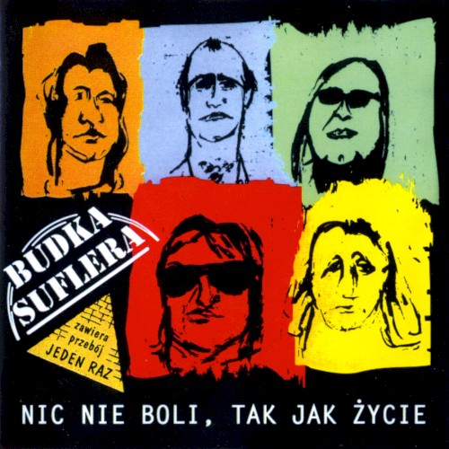 Nic nie boli, tak jak życie