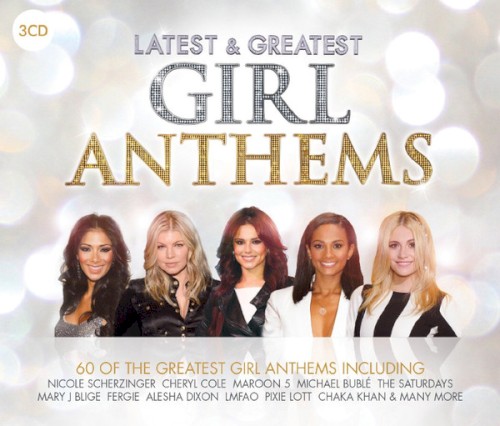 Latest & Greatest Girl Anthems
