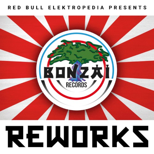 Red Bull Elektropedia Presents Bonzai Reworks