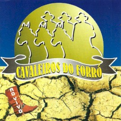 Cavaleiros do Forró (Botando Pressão), Volume 1