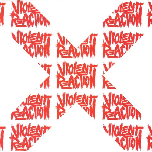 Violent Reaction