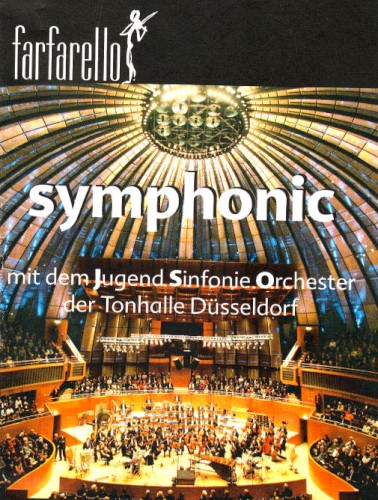 Farfarello mit dem Jugend Sinfonie Orchester der Tonhalle Düsseldorf: Symphonic