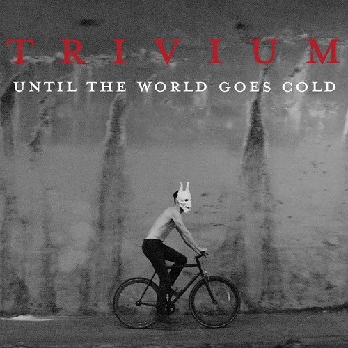 Until the World Goes Cold