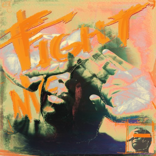 fight me