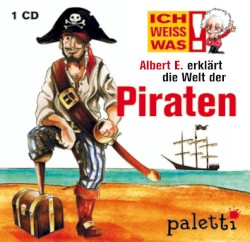 Albert E. erklärt die Welt der Piraten