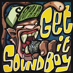 Get It Soundboy