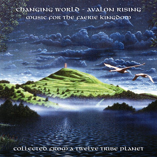 Changing World - Avalon Rising