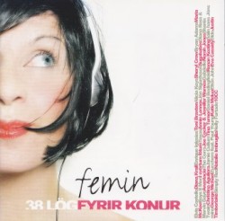 Femin - 38 lög fyrir konur