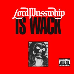 Lord Pusswhip Is Wack