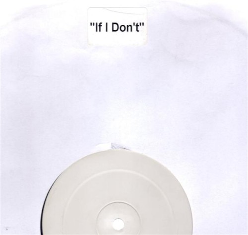 If I Don’t (Dubstep Mixes)