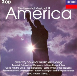 The Essential Music of America