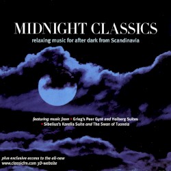 Midnight Classics: Relaxing Music for After Dark From Scandinavia