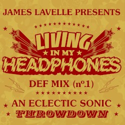 Living in My Headphones: DEF MIX 01