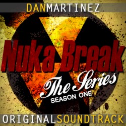 "Nuka Break" the Series: Season 1
