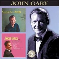 The Nearness of You / John Gary Sings Your All‐Time Favorite Songs