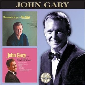 The Nearness of You / John Gary Sings Your All‐Time Favorite Songs