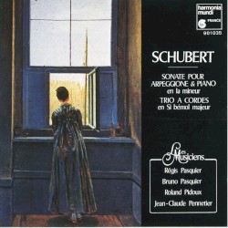 Schubert : Sonate pour arpeggione et piano; Trio à cordes