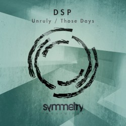 Unruly / Those Days