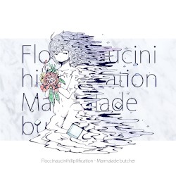 Floccinaucinihilipilification