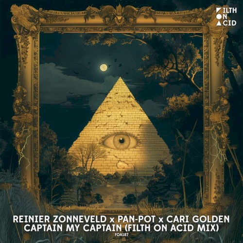 Captain My Captain (Filth on Acid Mix)
