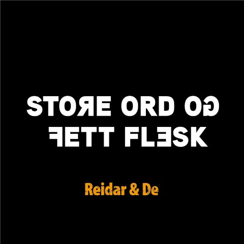 Store ord og fett flesk
