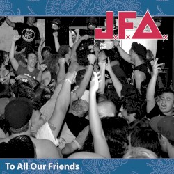To All Our Friends