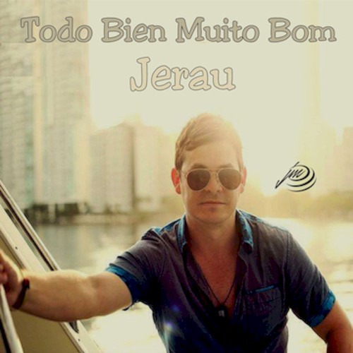 Todo bien muito bom