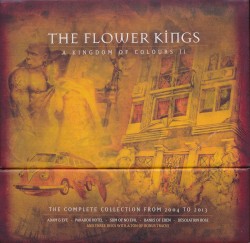 A Kingdom of Colours II: The Complete Collection From 2004 to 2013