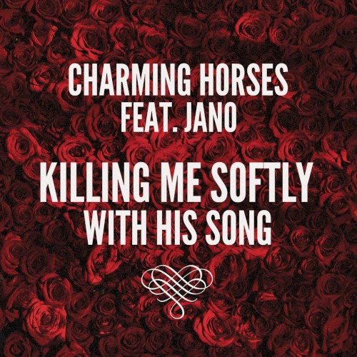 Killing Me Softly With His Song