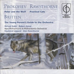 Prokofiev: Peter and the Wolf / Rawsthorne: Practical Cats / Britten: The Young Person’s Guide to the Orchestra