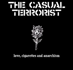 Love, Cigarettes and Anarchism