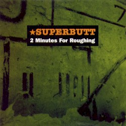2 Minutes for Roughing