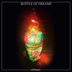 Bottle of Dreams