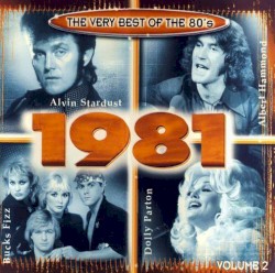 The Very Best of the 80’s: 1981, Volume 2