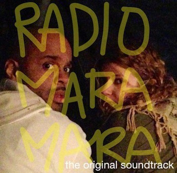 Radio Mara Mara Soundtrack