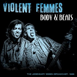 Body and Beats (live 1985)