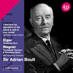 Elgar: Symphony No. 2 / Wagner: Tannhäuser Overture & Venusberg Music