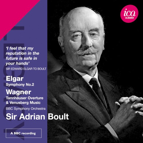 Elgar: Symphony No. 2 / Wagner: Tannhäuser Overture & Venusberg Music