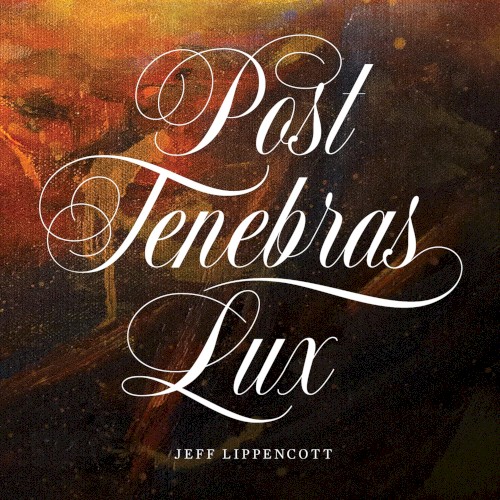 Post Tenebras Lux