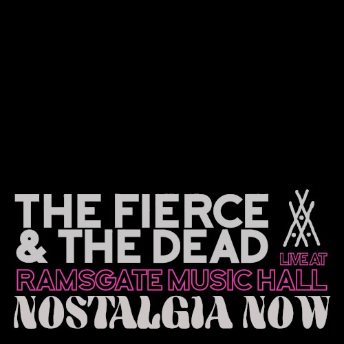 Nostalgia Now (live at Ramsgate Music Hall)