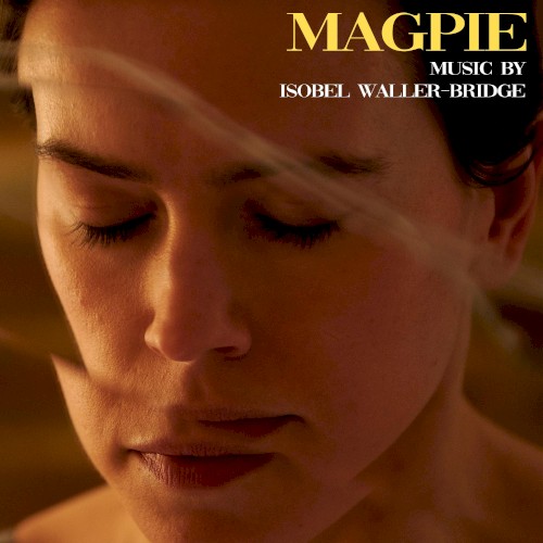 Magpie: Original Motion Picure Soundtrack