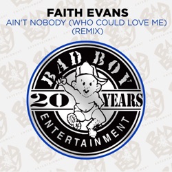 Ain't Nobody (Who Could Love Me) Remix