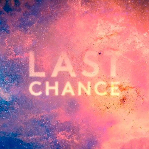 Last Chance - Remixes